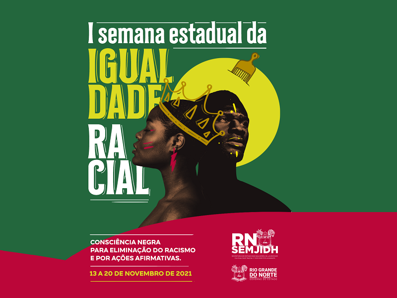 Governo do Rio Grande do Norte promove Semana Estadual da Igualdade Racial